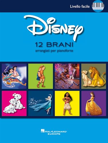 Hal Leonard Disney 12 Brani per Pianoforte Facile | Canzoni Celebri di Frozen e Coco | Musiche Facili per Bambini e Giovani Pianisti | Musica Disney Facile per Principianti