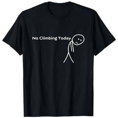 No Hay Escalada Hoy Funny Stickman Rock Climbing Camiseta