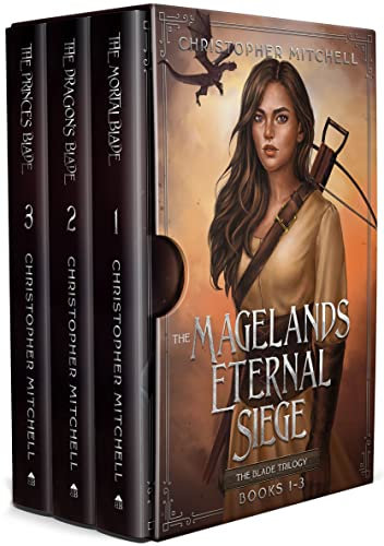 The Magelands Eternal Siege - Blade Trilogy (Books 1-3) An Epic Fantasy Series (Magelands Box Set Book 3)