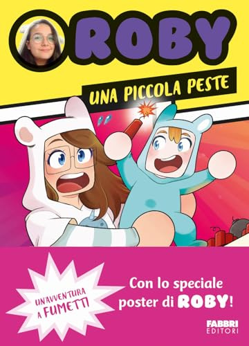 Una piccola peste. Un'avventura a fumetti. Con Poster: Vol. 4