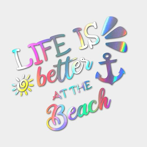 Car Sticker Life is Better at the Beach Saying Funny Rear Window Sticker Drivers Decor Tattoo Life Motivation Holiday Accessories Fun (oilslick hologram film)