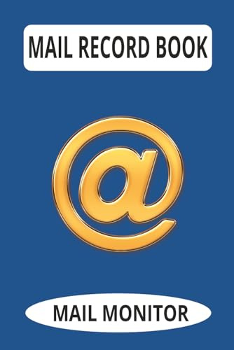 Mail Record Book: Mail Monitor Log Book | Incoming & Outgoing Mail Tracker | Postal Record Keeping for Home or Office