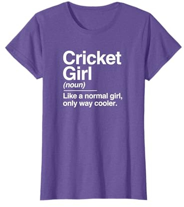 Cricket Girl Definition Normal Only Cooler Sports Gift T-Shirt