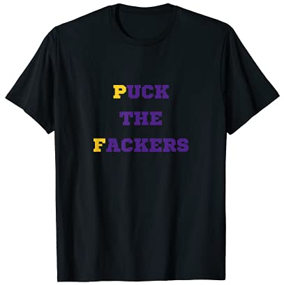 Puck The Fackers - Minnesota Football T-Shirt
