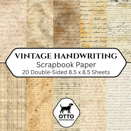 Vintage Handwriting Scrapbook Paper: Double-Sided Craft Paper for Scrapbooking, Junk Journals, Card Making, Origami, DIY Projects and Mixed Media