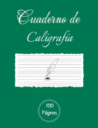 Cuaderno de Caligrafía: Libro para mejorar la caligrafía para adolescentes y adultos. Papel para practicar Caligrafía y mejorar la escritura a mano. 100 Páginas.