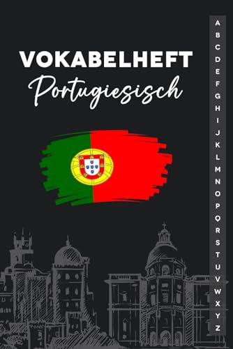 Vokabelheft Portugiesisch: Festhalten von über 2496 Wörtern zur Erweiterung Deines Portugiesischen Wortschatzes, 2 Spalten und mit Register A-Z, A5 Format