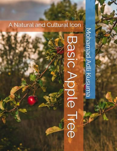 Basic Apple Tree: A Natural and Cultural Icon