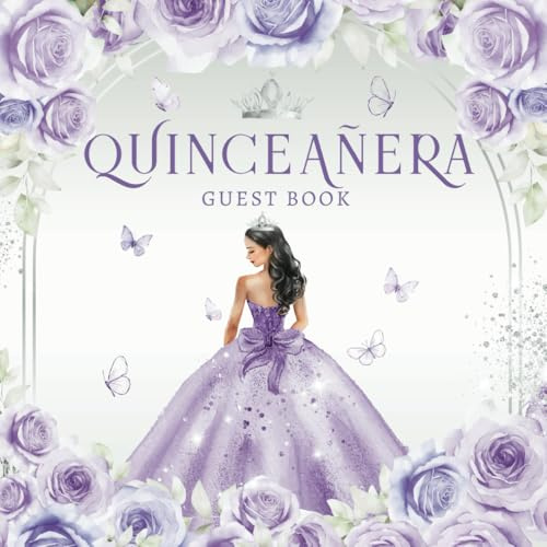Quinceañera Guest Book: Lavender-Lilac Purple & Silver Memory Keepsake For 15th Birthday Party Celebration, Mis Quince Años, Elegant & Cute Butterfly Floral Theme