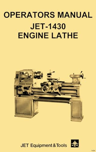 JET 1430 Metal Lathes Operators Instructions Manual