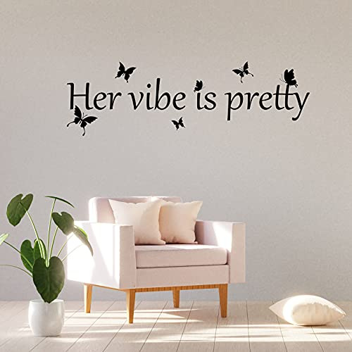 Outus Her Vibe is Pretty Wall Decal Inspirational Wall Sticker Room Decor