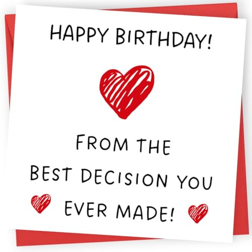 Printperfect - Boyfriend Birthday Card - Husband Birthday Card - 'The Best Decision You Ever Made' - I Love You Gifts For Him or Her - Sweet Birthday Cards for Wife Girlfriend Partner