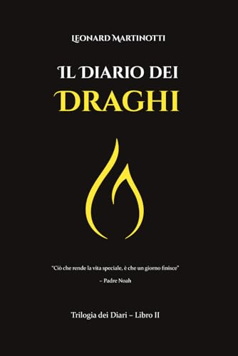 Il Diario dei Draghi: Romanzo dark fantasy gotico steampunk di avventura, azione e mistero