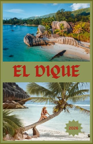 Isla de La Digue GUÍA DE VIAJE 2026