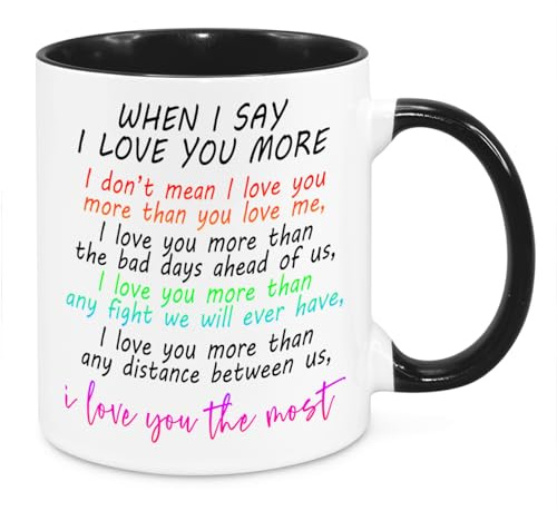 I Love You More Mug - Valentines Birthday Christmas Funny Gift Present Novelty Gift for Girlfriend Wife Friend Sister Brother Gift for Him Her Secret Santa Funny Quotes Coffee Mug (Rainbow)