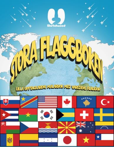 Stora Flaggboken: Lilla Upptäckarens Målarbok med Världens Flaggor:: Färglägg och Lär dig om 195 Länder | Flaggor, Kartor och Roliga Fakta | En Pedagogisk Geografi-Målarbok för Barn 3–8 och 5–10 år