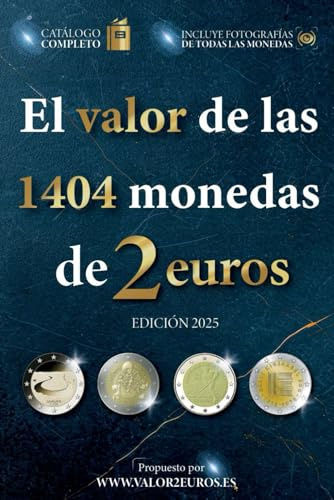 El valor de las 1404 monedas de 2 euros (El valor de las monedas en euros)