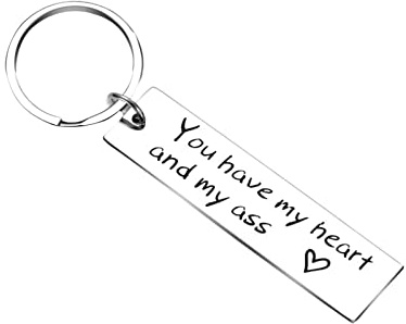 You Have My Heart And My Ass Schlüsselanhänger, lustiger Mann, Geschenk, Valentinstag, für Ehemann, Freund, Geschenke, Edelstahl-Anhänger, Paare, schlechter Spaß, Schlüsselanhänger (Silver, One Size)
