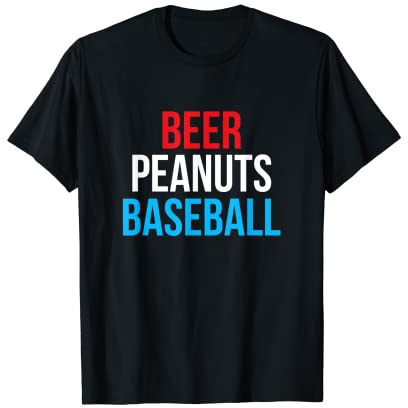 Americas Favorite Baseball Pastimes - Beer Peanuts Baseball T-Shirt