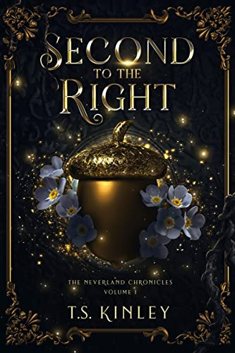 Second to the Right (The Neverland Chronicles Book 1)