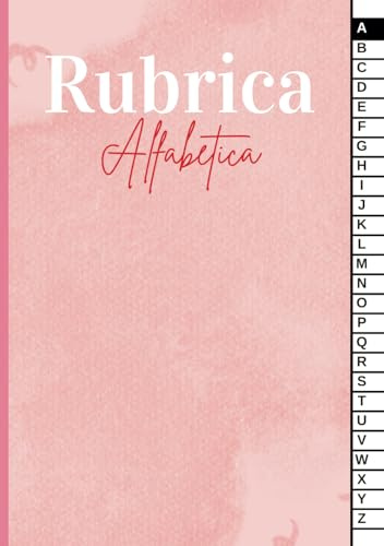 Rubrica Alfabetica: Quaderno A5 con 4 pagine per ogni lettera 104 pagine.