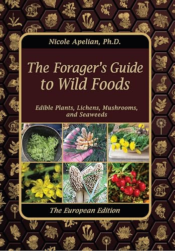 The Forager’s Guide to Wild Foods