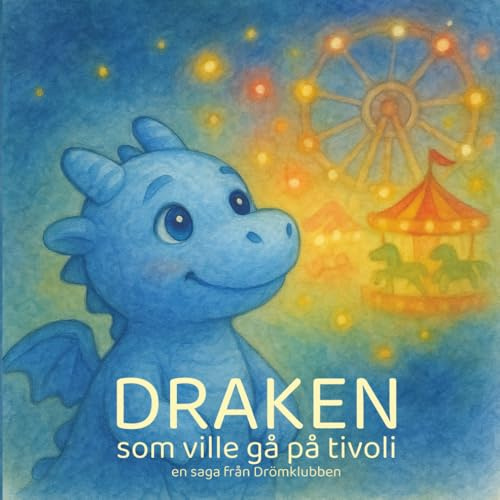 Draken som ville gå på tivoli