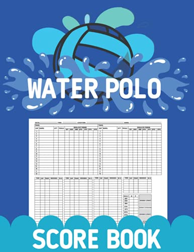 Water Polo Scorebook: Water polo coaching score sheets |8.5 x11 inches | 100 pages