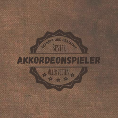 Bester Akkordeonspieler aller Zeiten: Notizbuch inkl. To Do Liste | Das perfekte Geschenk | personalisiert für Männer, die Akkordeon spielen können | Geschenkidee | Geschenke | Hobby