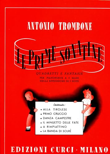 Antonio Trombone Le prime sonatine per Pianoforte a 4 mani
